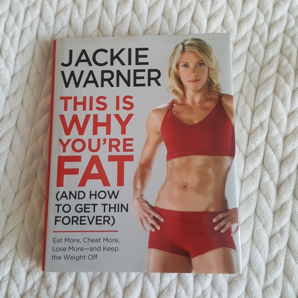 Jackie Warner this is why you're fat book